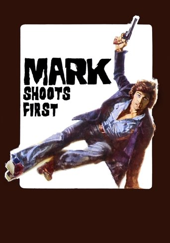 Poster of Mark Shoots First