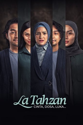 Poster of La Tahzan: Cinta, Dosa, Luka...