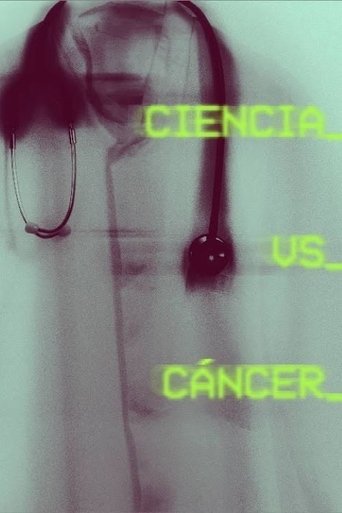 Poster of Ciencia vs. Cáncer