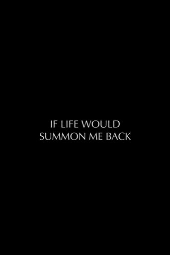 Poster of If Life Would Summon Me Back