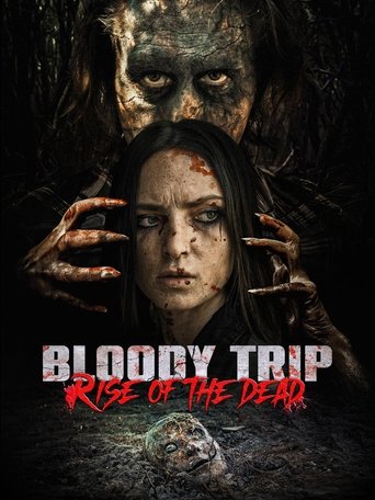 Poster of Bloody Trip: Rise of the Dead