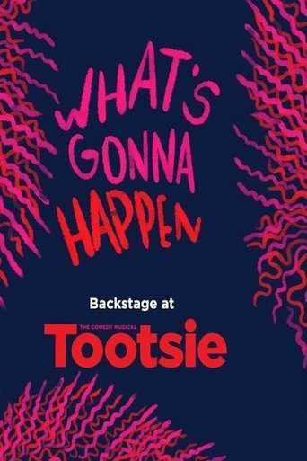 Poster of What's Gonna Happen: Backstage at 'Tootsie' with Sarah Stiles