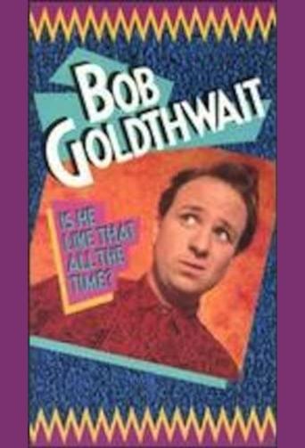 Poster of Bob Goldthwait: Is He Like That All the Time?