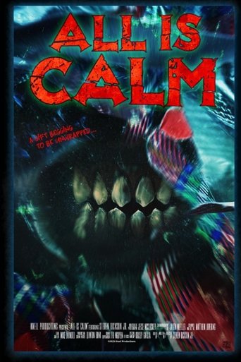 All Is Calm Poster of All Is Calm