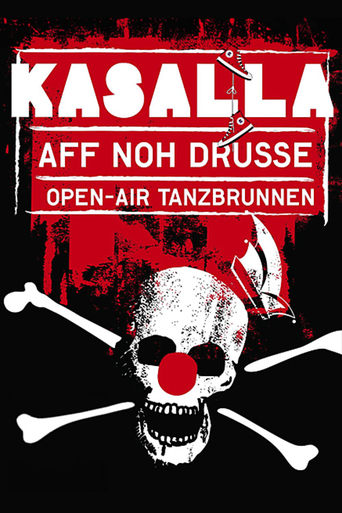 Poster of Kasalla: Aff noh drusse - Open-Air Tanzbrunnen