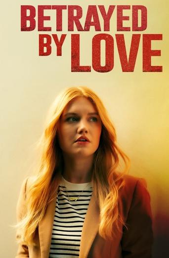 Poster of Betrayed by Love