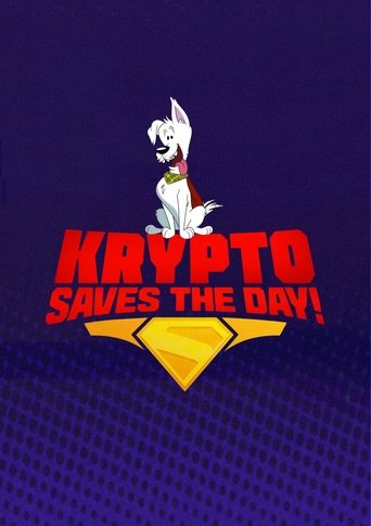 Krypto Saves the Day! Poster of Krypto Saves the Day!