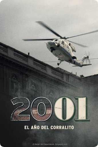 Poster of 2001: El año del corralito