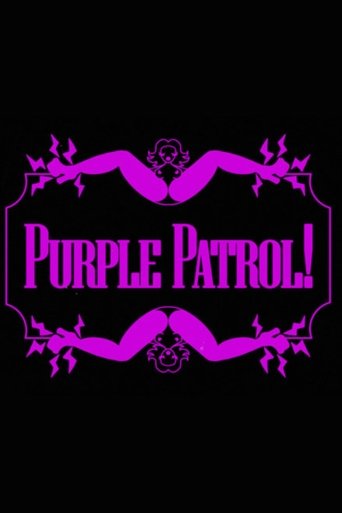Poster of PURPLE PATROL!