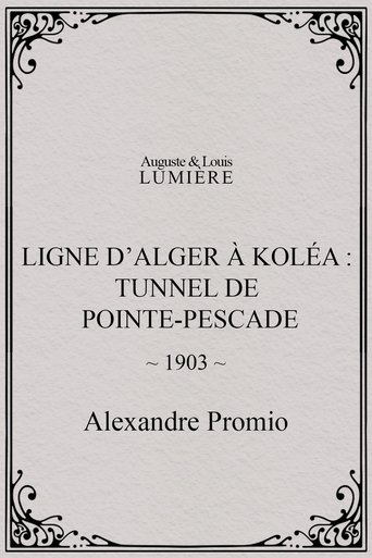 Poster of Algiers-Koléa Line: Tunnel of Point Pescade