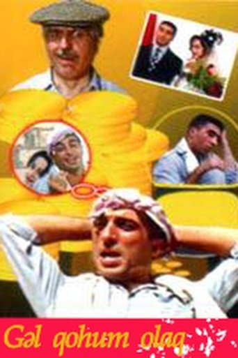 Poster of Gəl qohum olaq