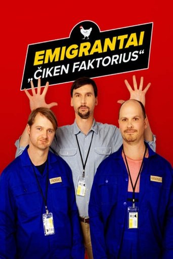 Portrait for Emigrantai. Čiken faktorius - Season 1