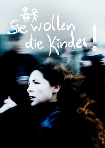 Poster of Sie Wollen die Kinder!
