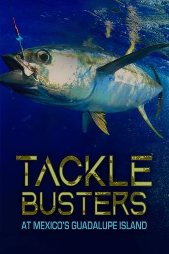 Poster of Tackle Busters at Mexico's Guadalupe Island