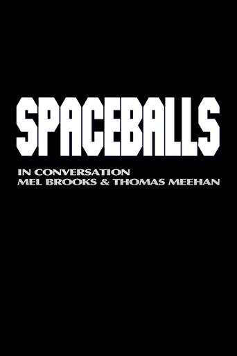 Poster of Spaceballs: In Conversation - Mel Brooks and Thomas Meehan