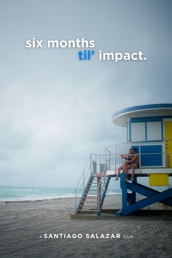 Poster of Six Months Til' Impact