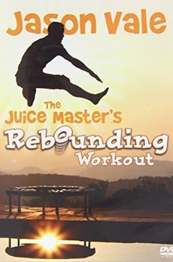 Poster of Jason Vale The Juice Master's Rebounding Workout