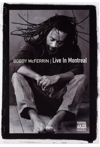 Poster of Bobby McFerrin - Live in Montreal