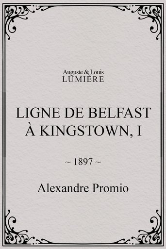 Poster of Ligne de Belfast à Kingstown, I