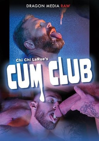 Poster of Chi Chi LaRue's: Cum Club