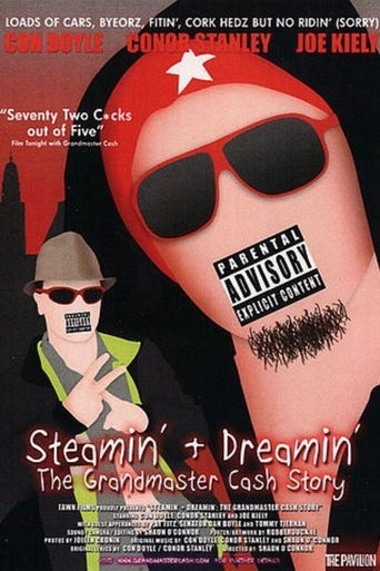 Poster of Steamin' + Dreamin': The Grandmaster Cash Story