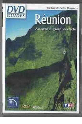 Poster of La Réunion - Au coeur du grand spectacle