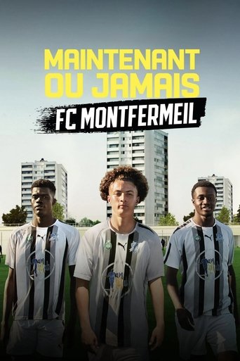 Portrait for Now or Never - FC Montfermeil - Miniseries