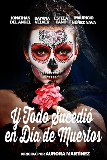 Poster of And Everything Happened on the Day of the Dead