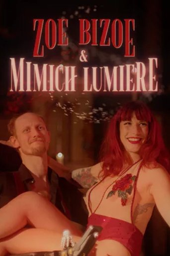 Poster of Zoe Bizoe & Mimich Lumière