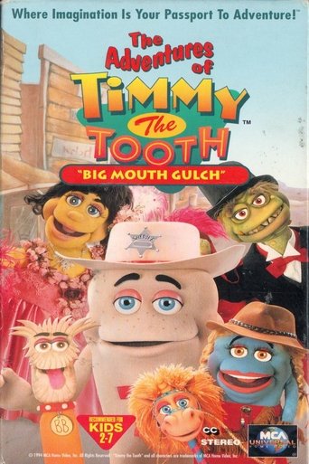 Poster of The Adventures of Timmy the Tooth: Big Mouth Gulch