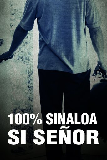 Poster of 100% Sinaloa, Yes Sir