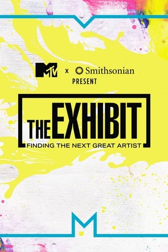 Poster of The Exhibit: Finding the Next Great Artist