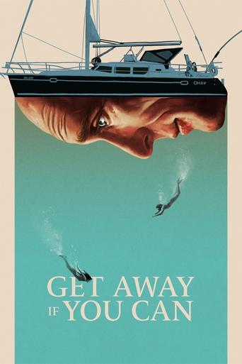 Poster of Get Away If You Can