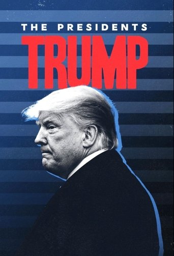 Poster of The Presidents: Trump