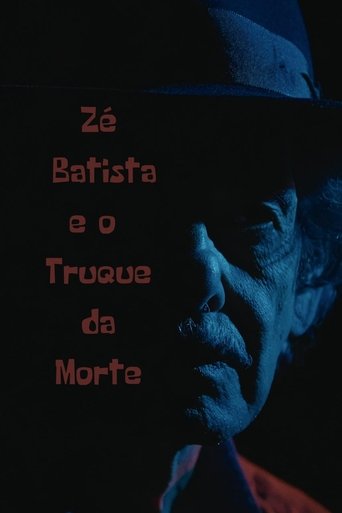 Poster of Zé Batista e o Truque da Morte