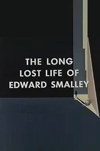 Poster of The Long Lost Life of Edward Smalley