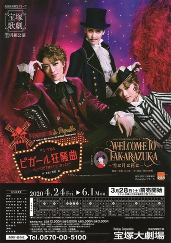 Poster of Welcome to Takarazuka: Snow and Moon and Flower / A Farce in Pigalle (Frénésie à Pigalle)