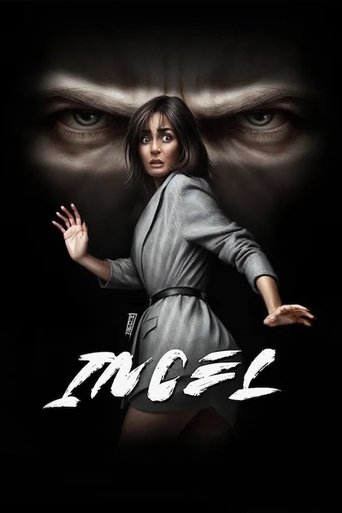 Incel Poster of Incel