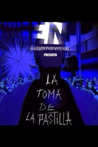 Poster of La toma de la pastilla