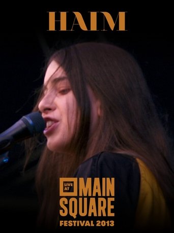 Poster of HAIM: Live at Main Square Festival 2013