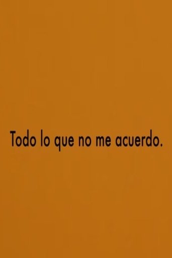 Poster of Todo lo que no me acuerdo