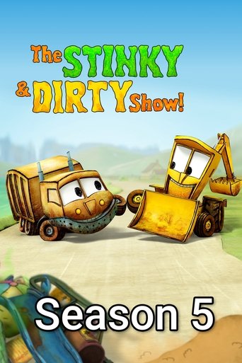 Portrait for The Stinky & Dirty Show - Season 5