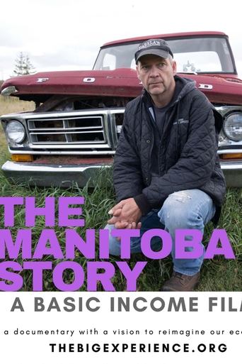 Poster of The Manitoba Story: A Basic Income Film