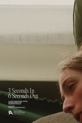 Poster of 3 Seconds In, 6 Seconds Out