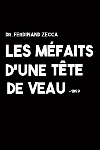 Poster of Les méfaits d'une tête de veau