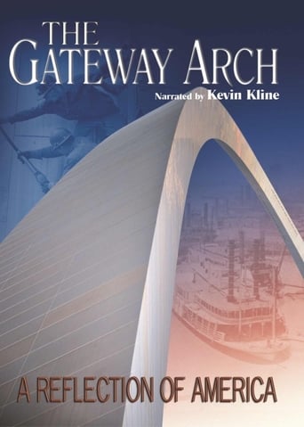 Poster of The Gateway Arch: A Reflection of America