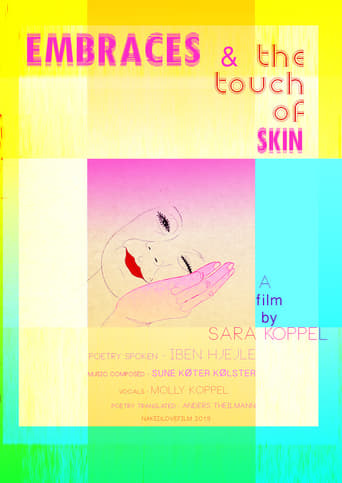 Poster of Embraces & the Touch of Skin