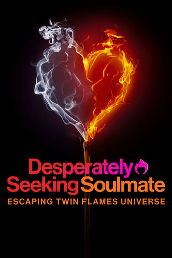 Poster of Desperately Seeking Soulmate: Escaping Twin Flames Universe