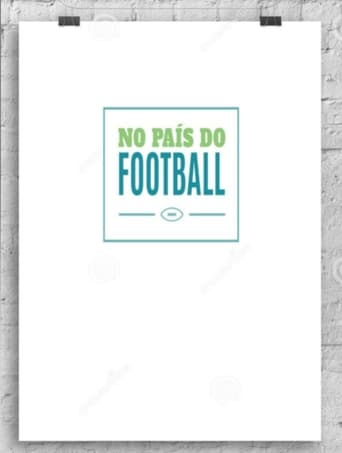 Poster of No País do Football