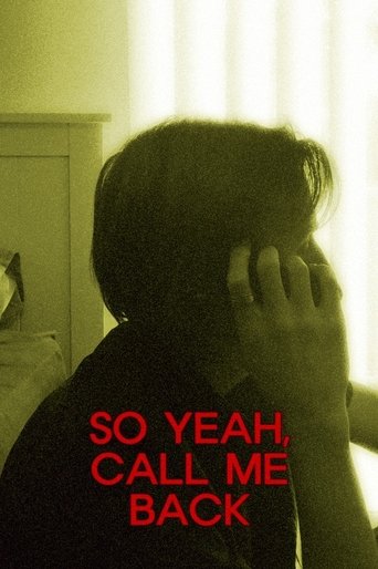 Poster of So Yeah, Call Me Back